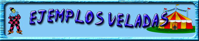 EJEMPLOS DE VELADAS