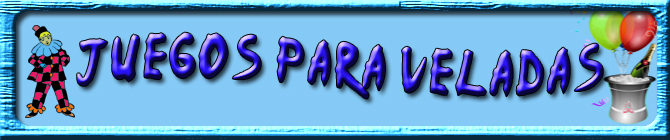 JUEGOS PARA VELADAS